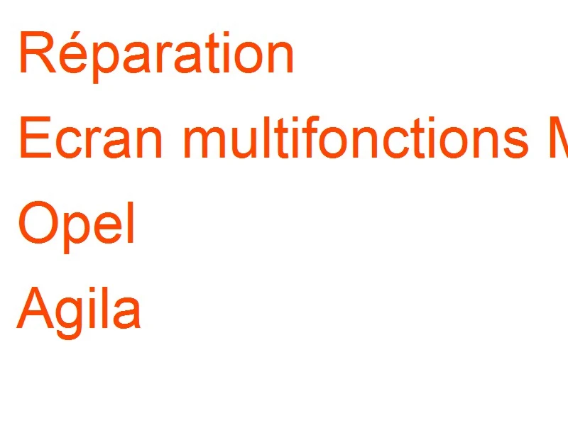 Ecran multifonctions MID Opel Agila