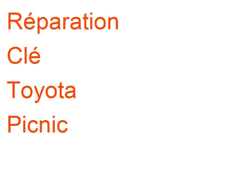 Clé Toyota Picnic