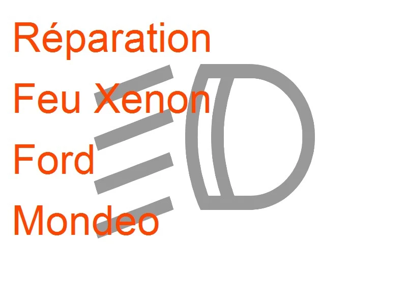 Feu Xenon Ford Mondeo