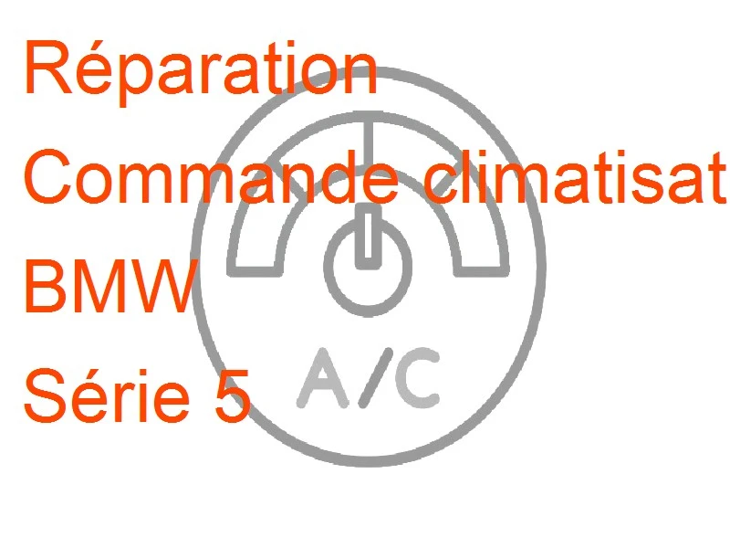 Commande climatisation BMW Série 5