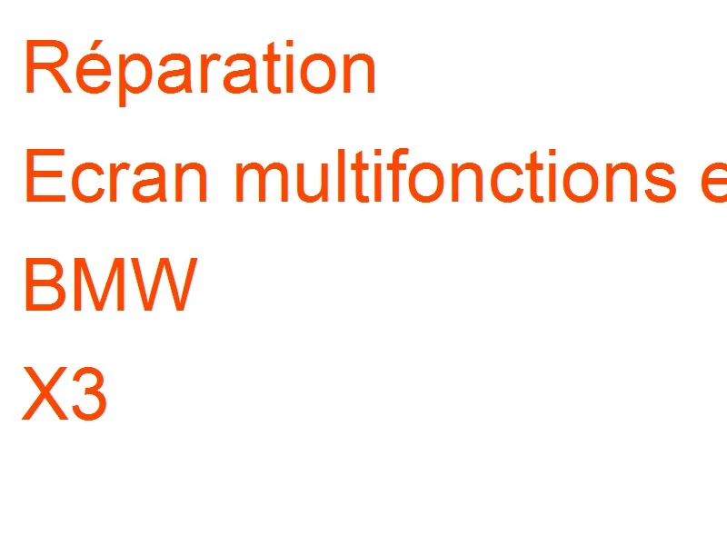 Ecran multifonctions escamotable BMW X3