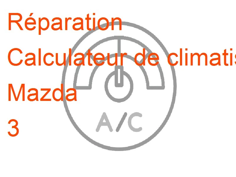 Calculateur de climatisation Mazda 3