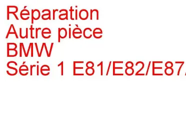 Autre pièce BMW Série 1 E81/E82/E87/E88