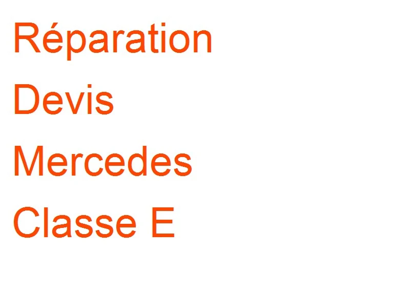 Devis Mercedes Classe E