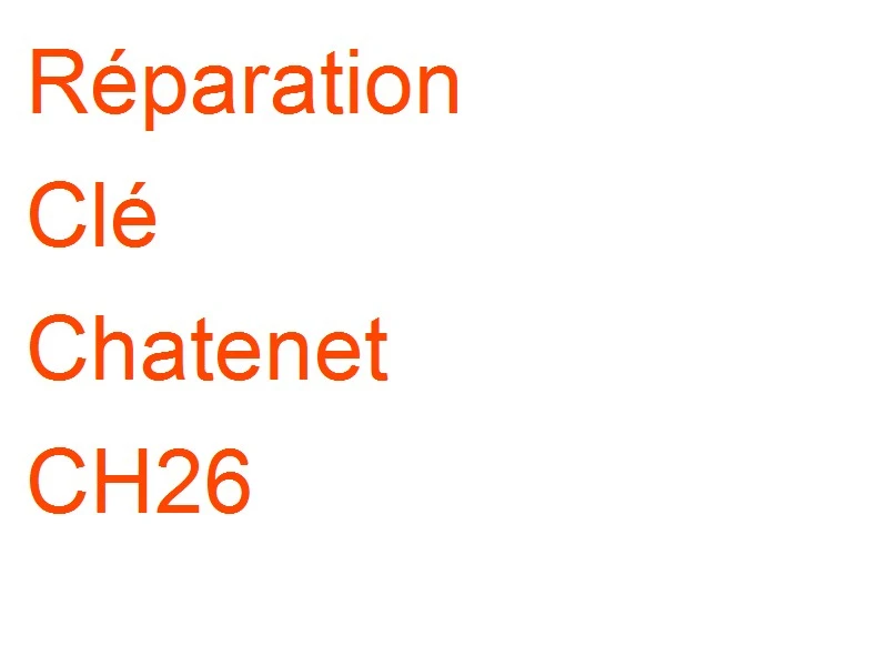 Clé Chatenet CH26