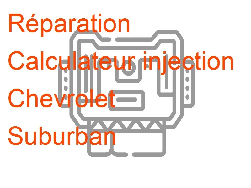 Calculateur injection Chevrolet Suburban