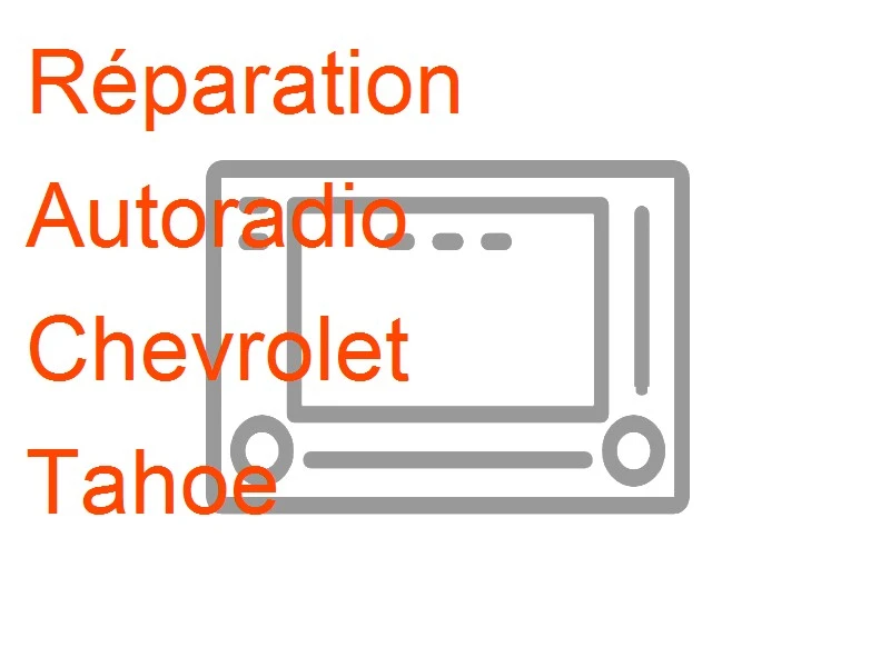 Autoradio Chevrolet Tahoe