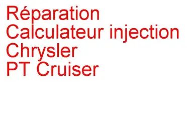 Calculateur injection Chrysler PT Cruiser Chrysler 116AE