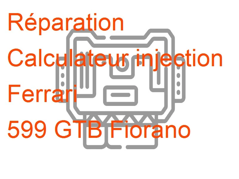 Calculateur injection Ferrari 599 GTB Fiorano