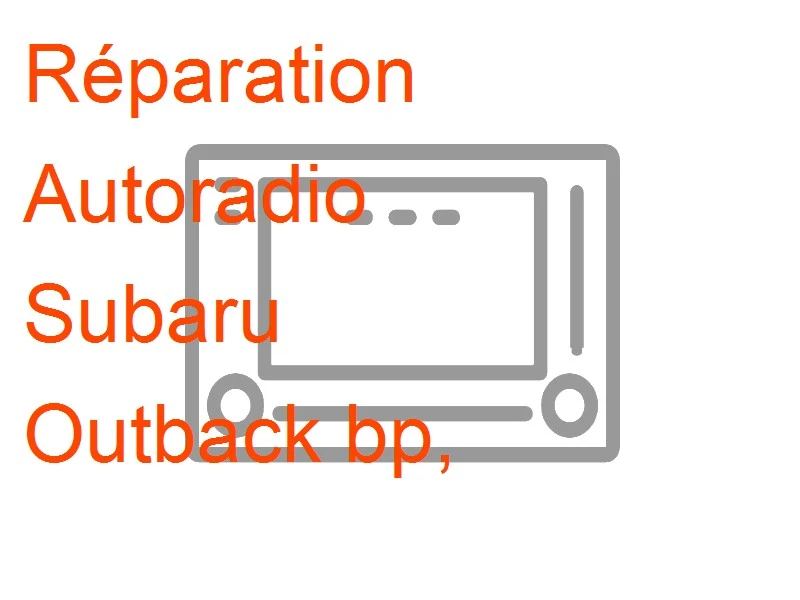 Autoradio Subaru Outback bp,