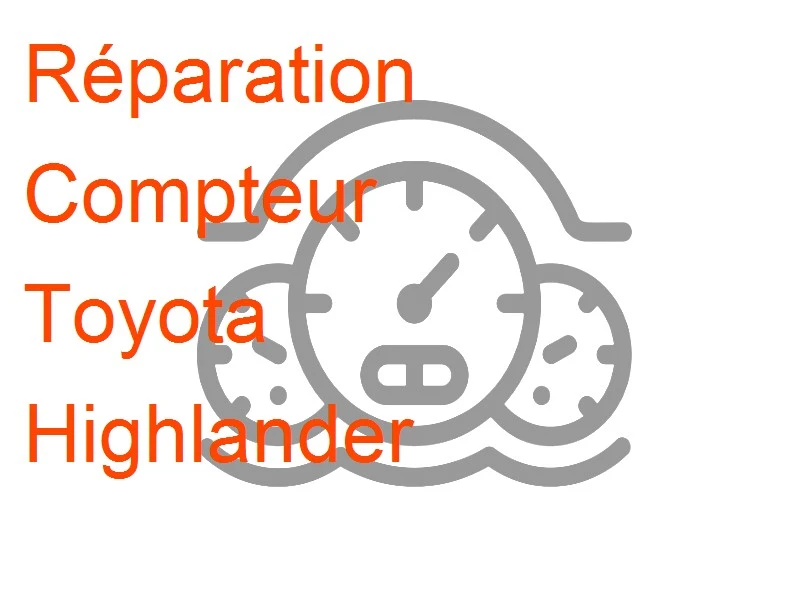 Compteur Toyota Highlander