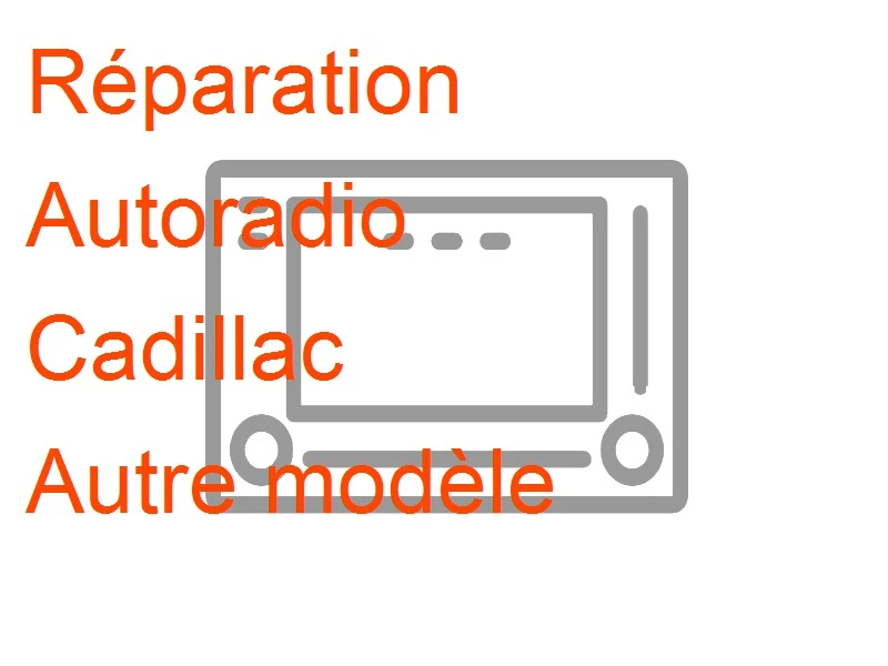 Autoradio Cadillac Autre modèle