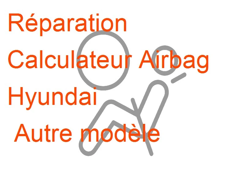Calculateur Airbag Hyundai Autre modèle