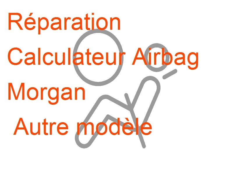Calculateur Airbag Morgan Autre modèle