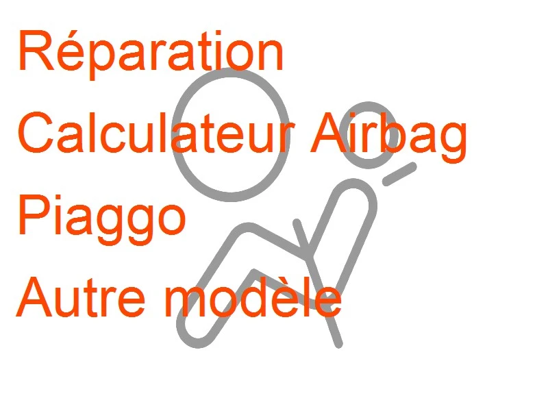 Calculateur Airbag Piaggo Autre modèle