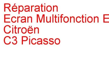 Ecran Multifonction EMF D Citroën C3 Picasso