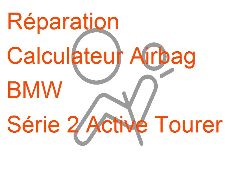 Calculateur Airbag BMW Série 2 Active Tourer
