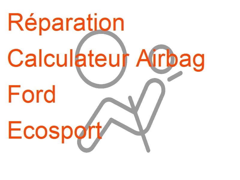 Calculateur Airbag Ford Ecosport