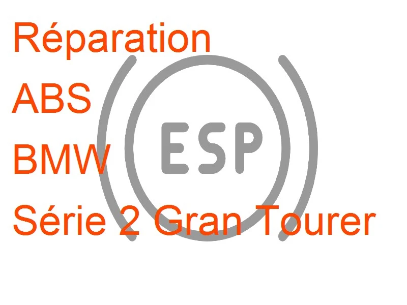 ABS BMW Série 2 Gran Tourer