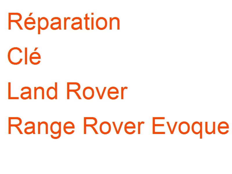 Clé Land Rover Range Rover Evoque
