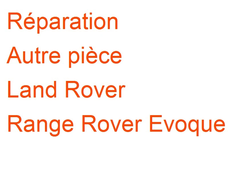 Autre pièce Land Rover Range Rover Evoque