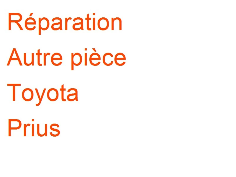 Autre pièce Toyota Prius
