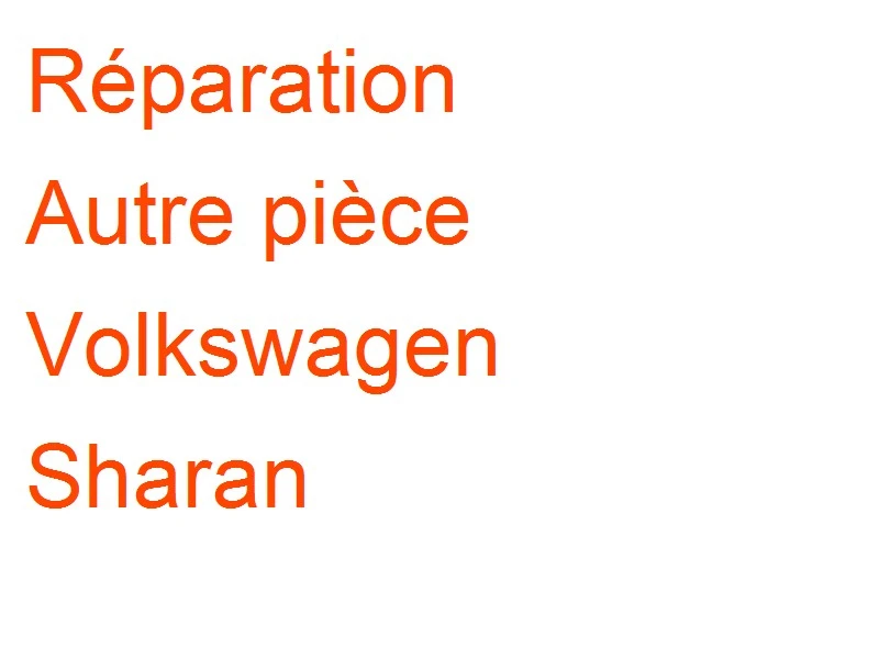 Autre pièce Volkswagen Sharan