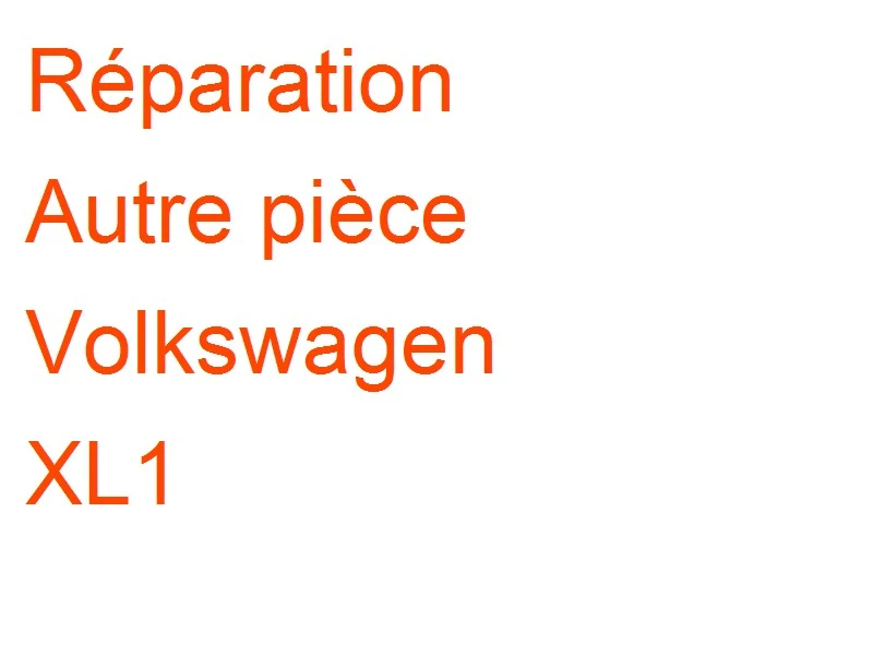 Autre pièce Volkswagen XL1