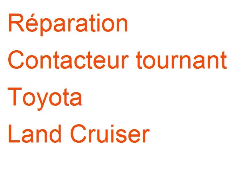 Contacteur tournant Toyota Land Cruiser