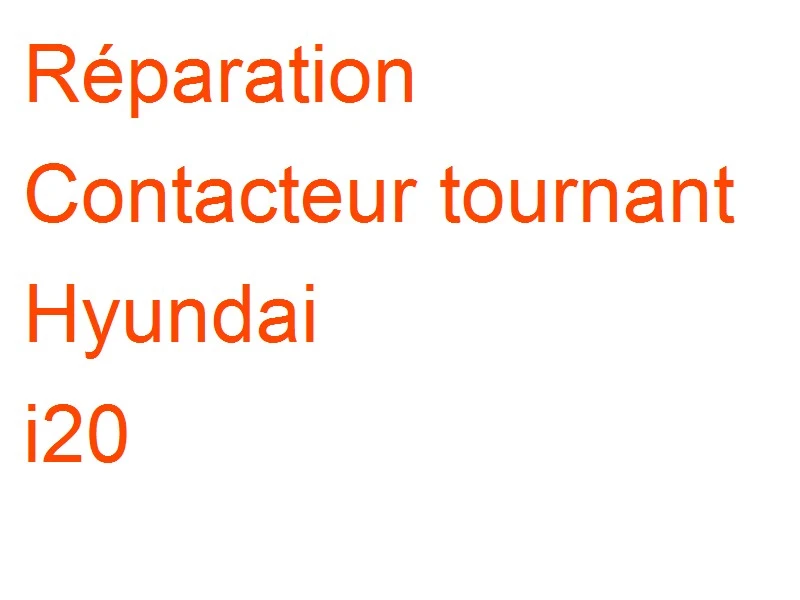 Contacteur tournant Hyundai i20