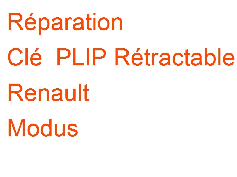 Clé PLIP Rétractable Renault Modus