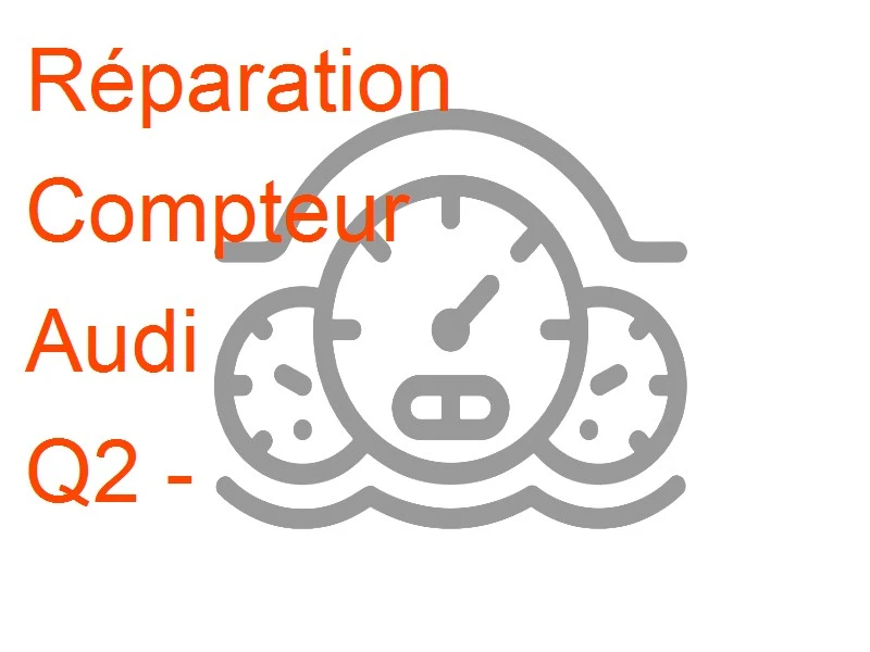 Compteur Audi Q2 -