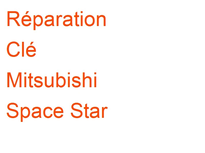 Clé Mitsubishi Space Star