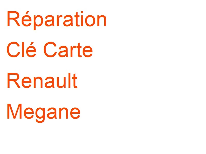 Clé Carte Renault Megane