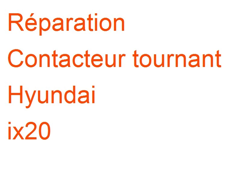 Contacteur tournant Hyundai ix20