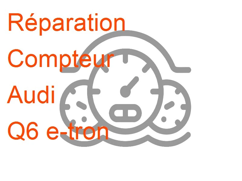 Compteur Audi Q6 e-tron