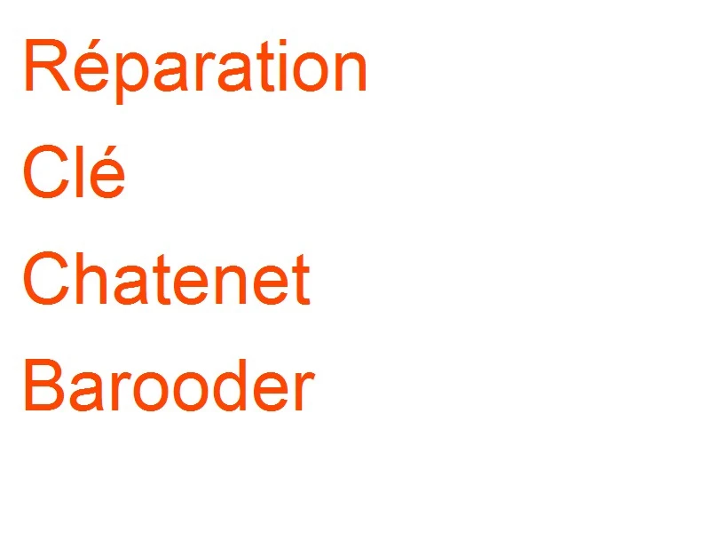 Clé Chatenet Barooder