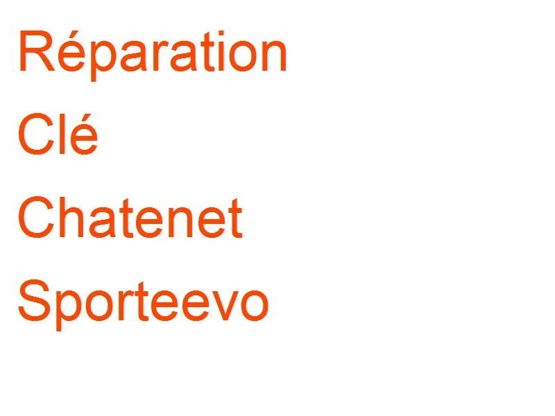 Clé Chatenet Sporteevo