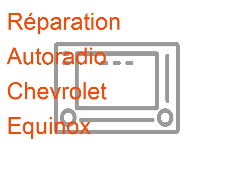 Autoradio Chevrolet Equinox