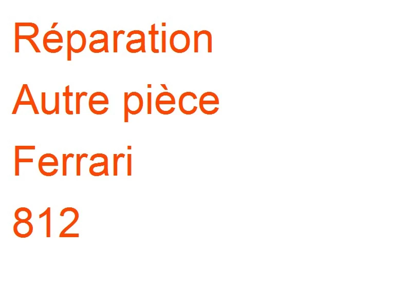 Autre pièce Ferrari 812