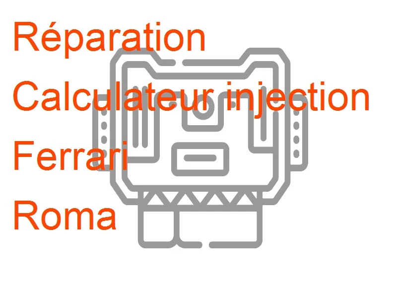 Calculateur injection Ferrari Roma