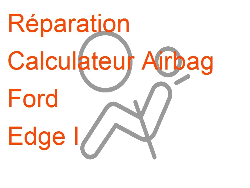 Calculateur Airbag Ford Edge I