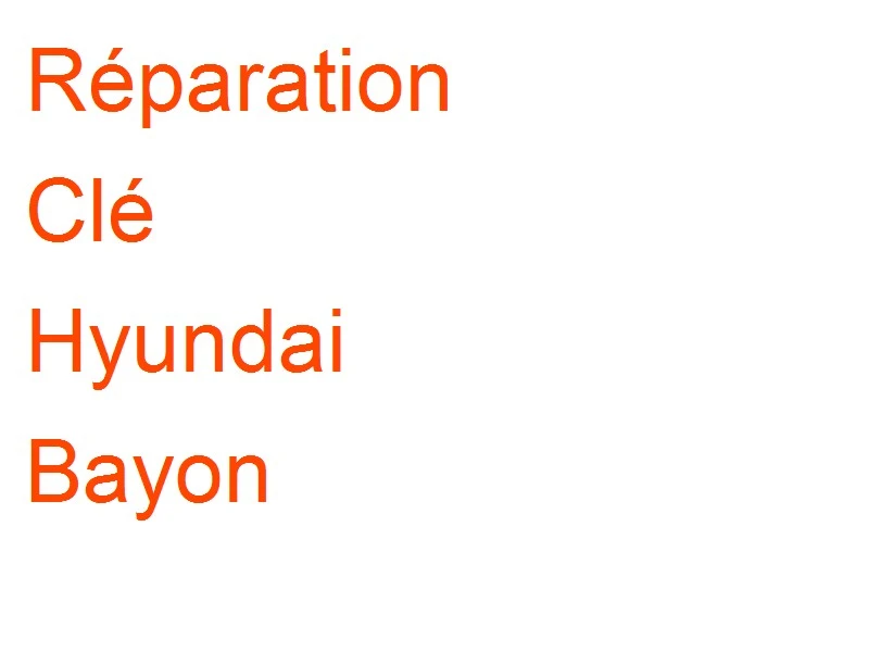 Clé Hyundai Bayon