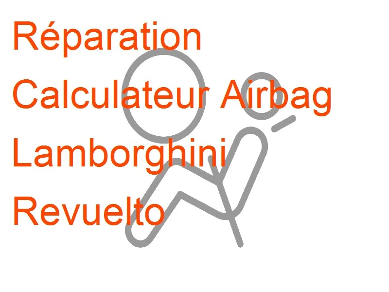 Calculateur Airbag Lamborghini Revuelto