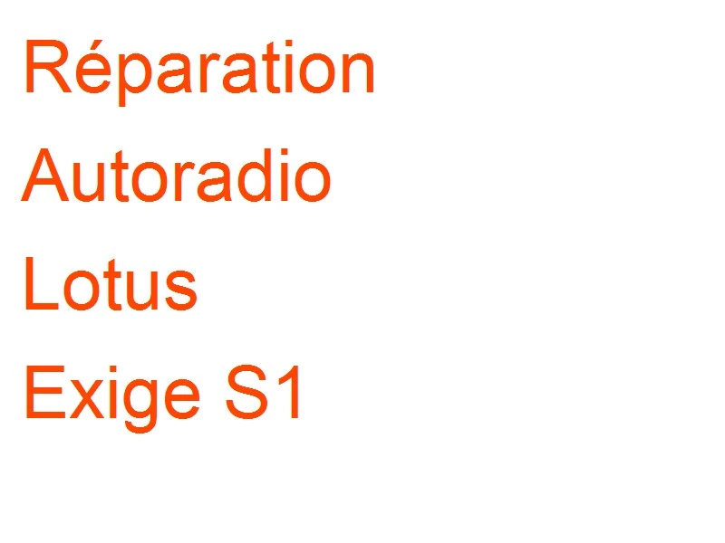 Autoradio Lotus Exige S1