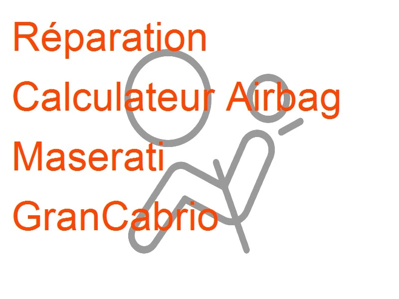 Calculateur Airbag Maserati GranCabrio