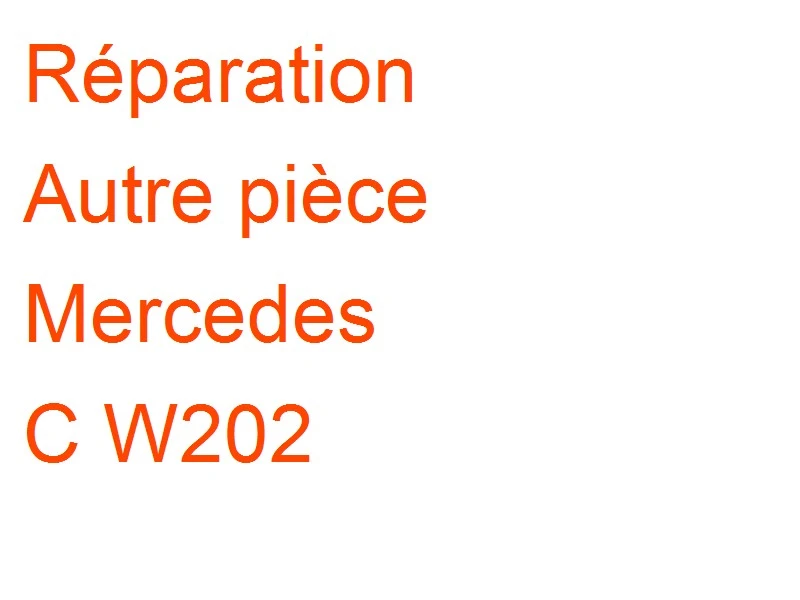 Autre pièce Mercedes C W202