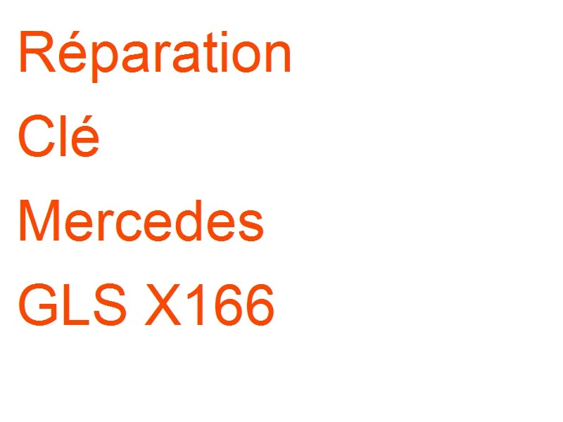 Clé Mercedes GLS X166