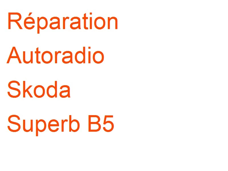 Autoradio Skoda Superb B5
